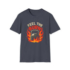 Feel the Burns T-Shirt