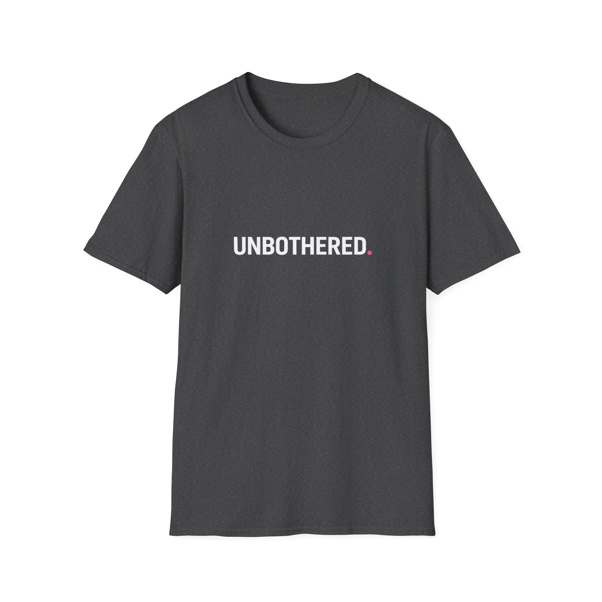 Unbothered T-Shirt