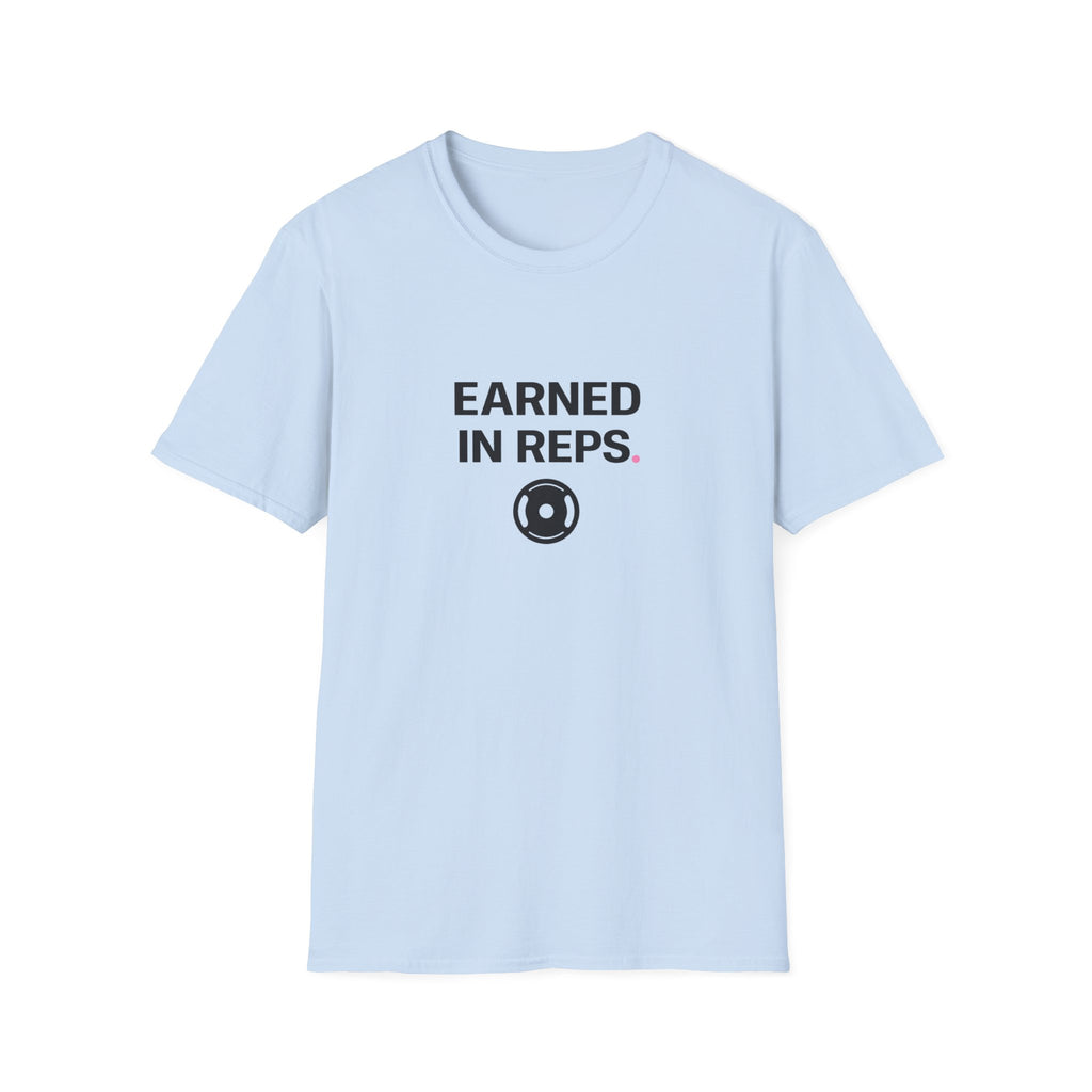 Earned In Reps T-Shirt