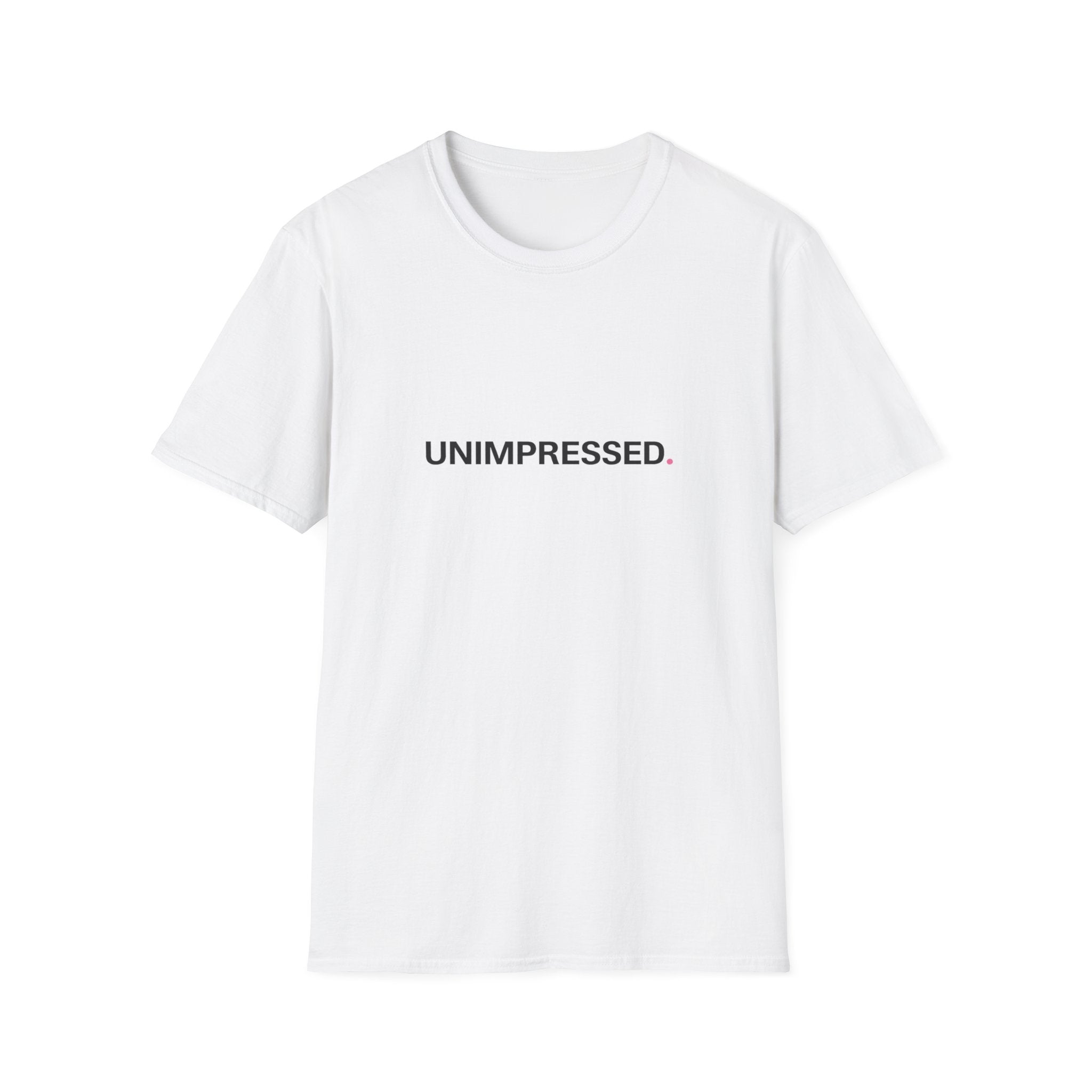 Unimpressed T-Shirt
