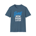 Sweet Now Shine Later T-Shirt