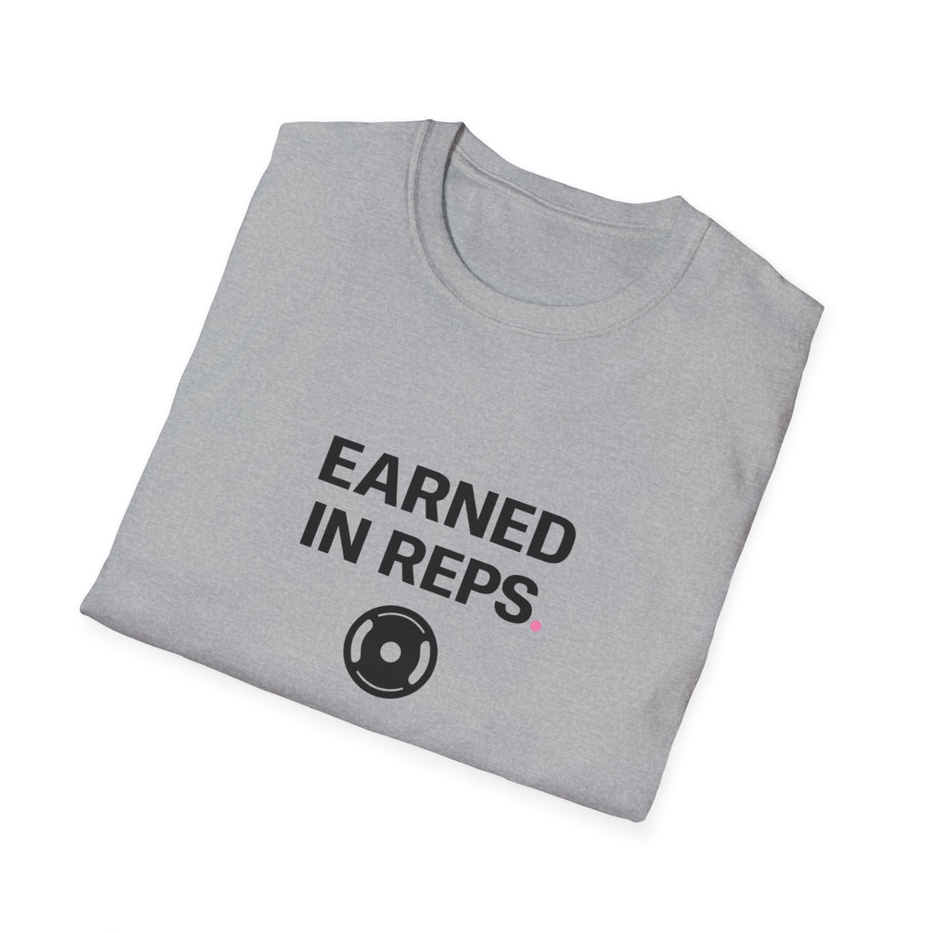 Earned In Reps T-Shirt