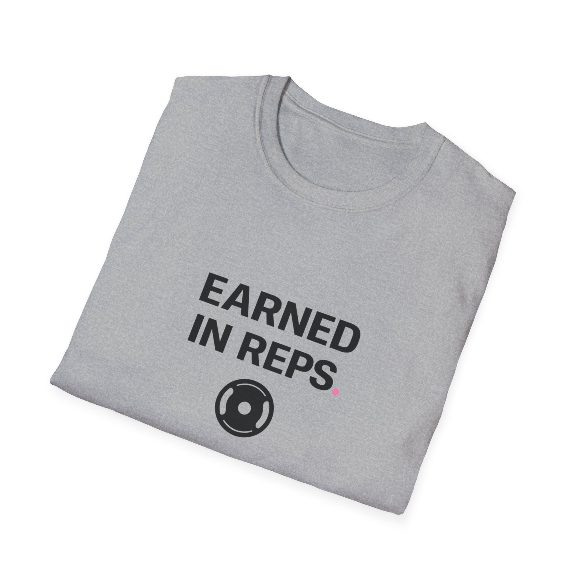 Earned In Reps T-Shirt