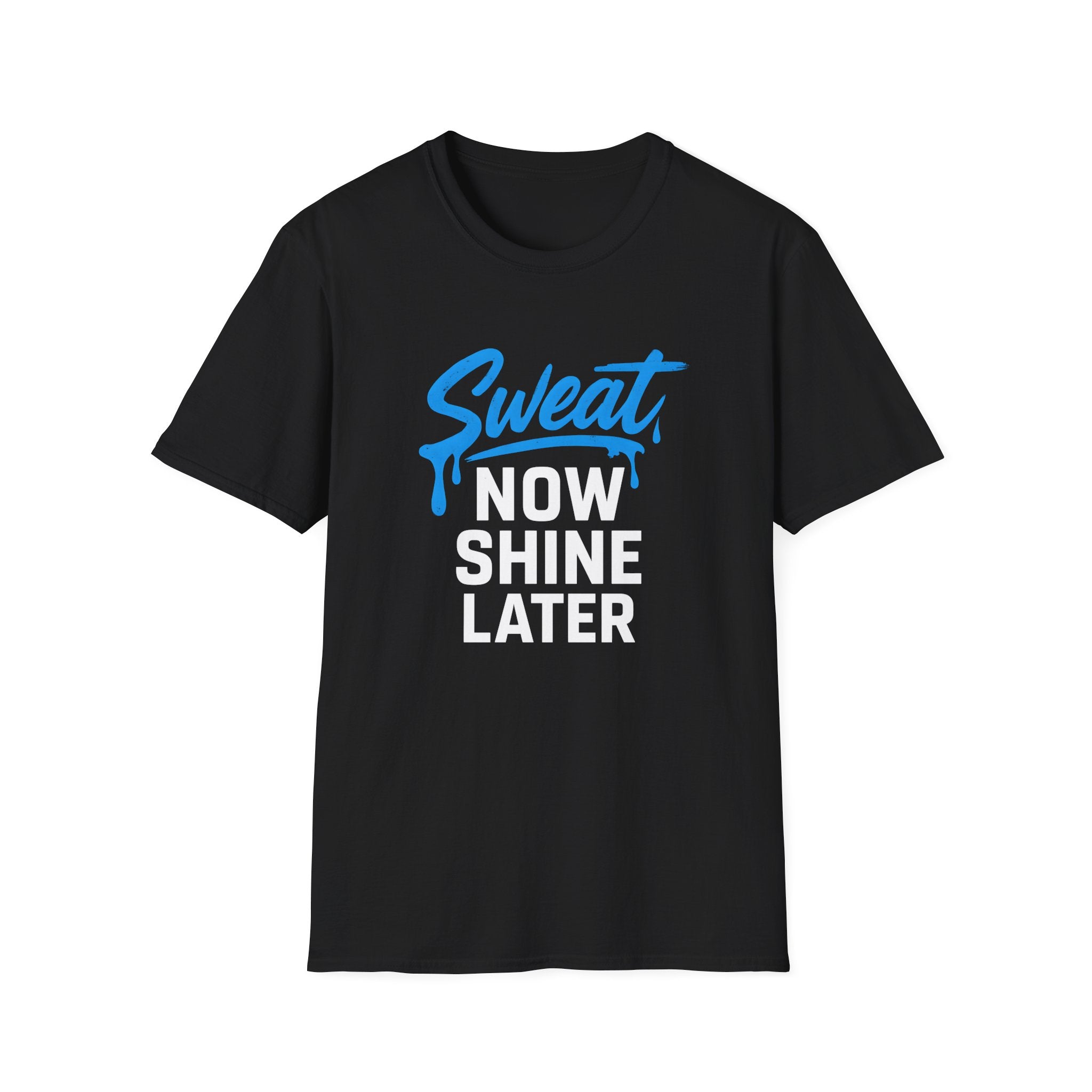 Sweet Now Shine Later T-Shirt