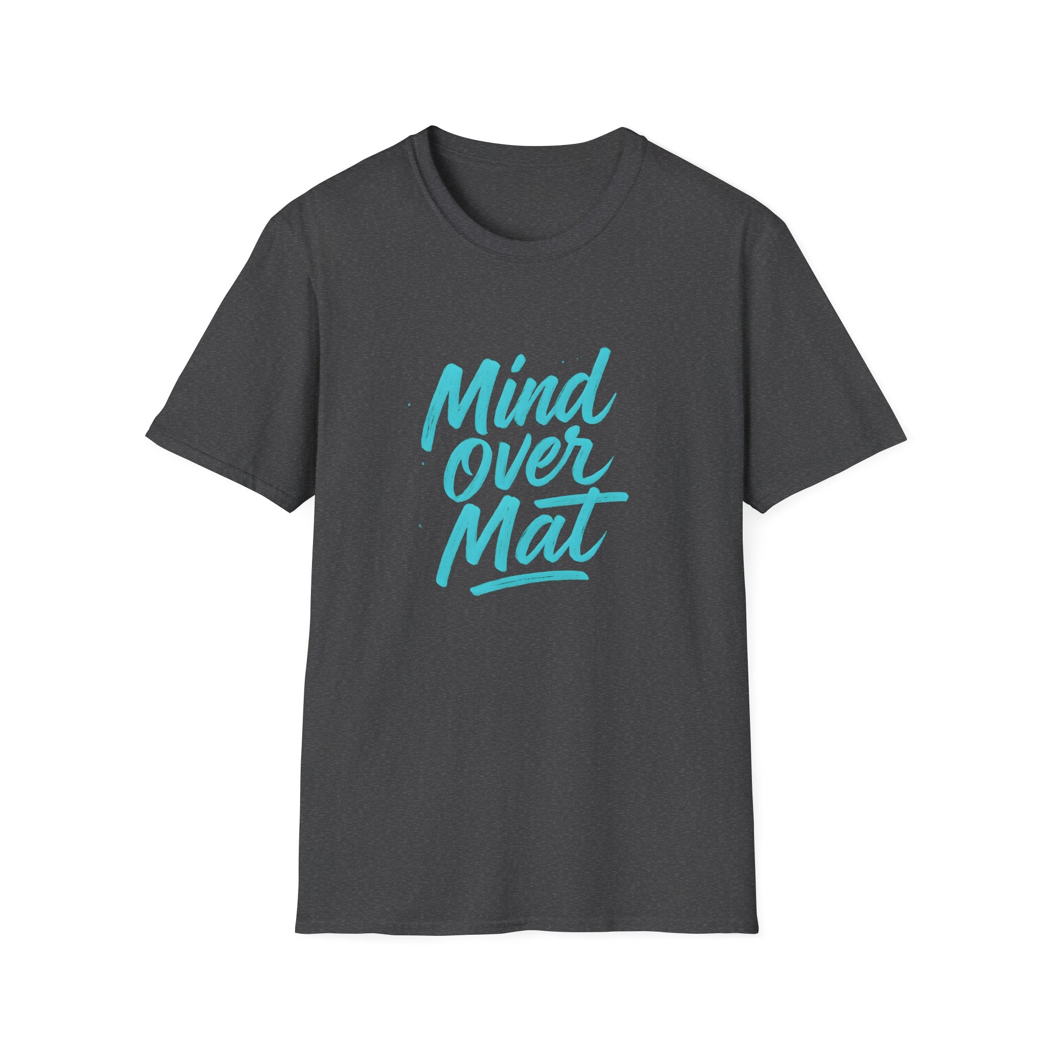 Mind over Mat T-Shirt