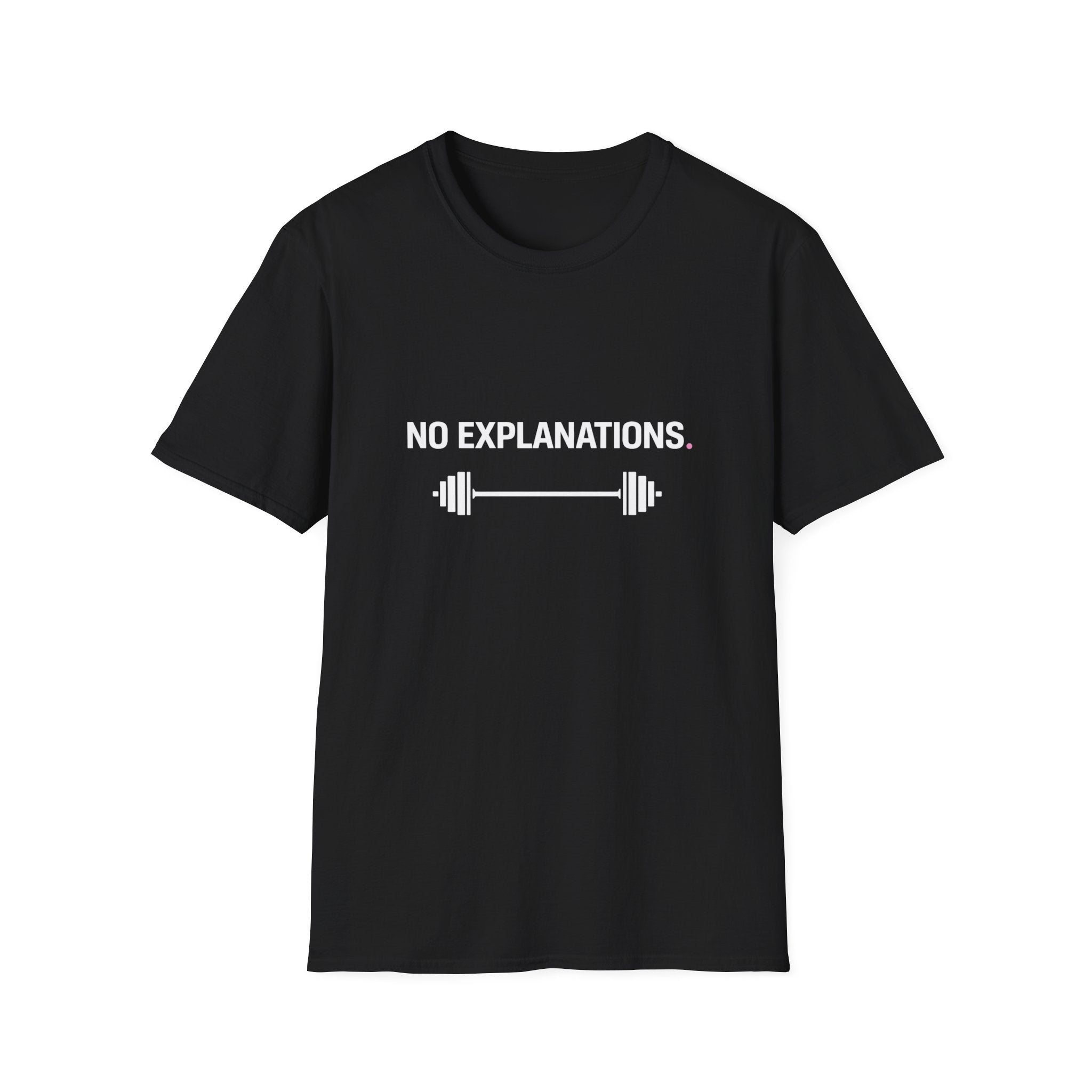 No Explanations T-Shirt