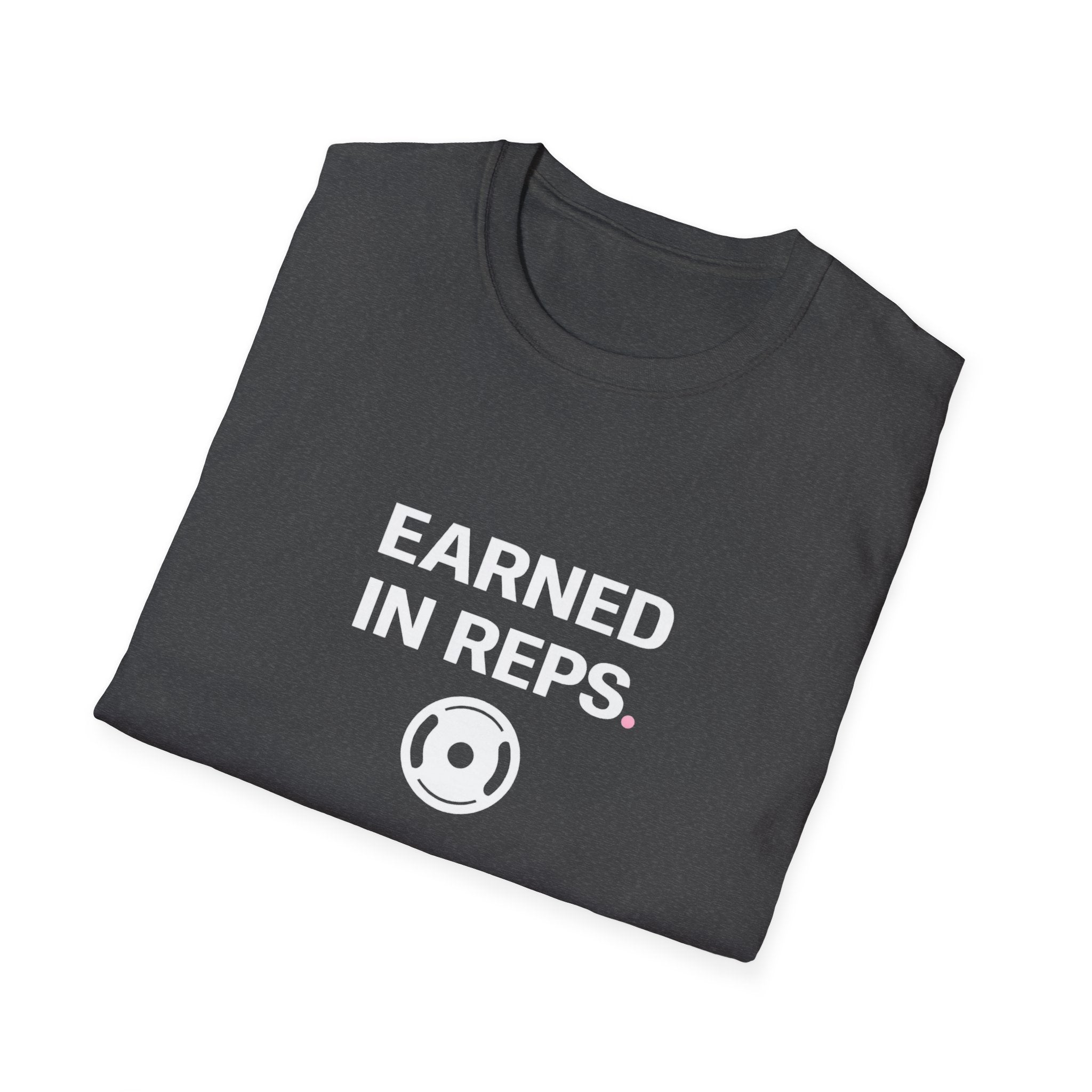 Earned In Reps T-Shirt