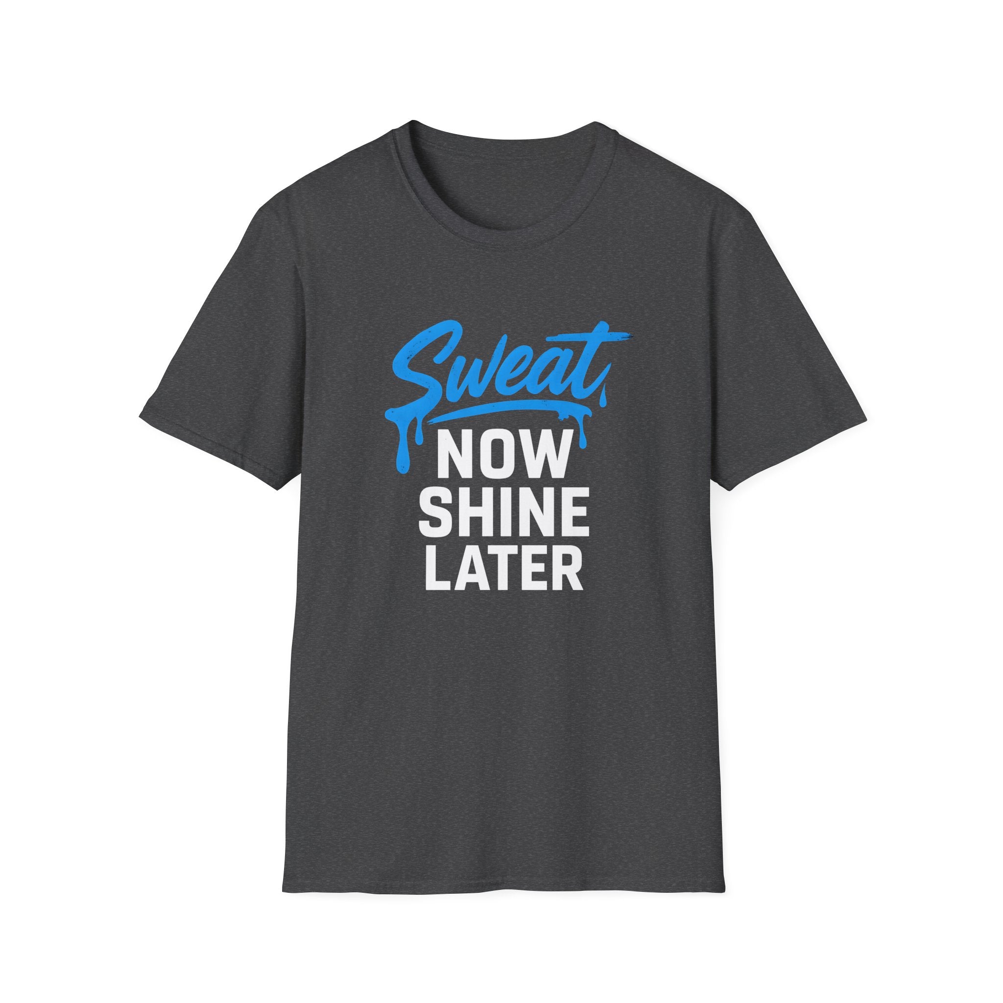 Sweet Now Shine Later T-Shirt