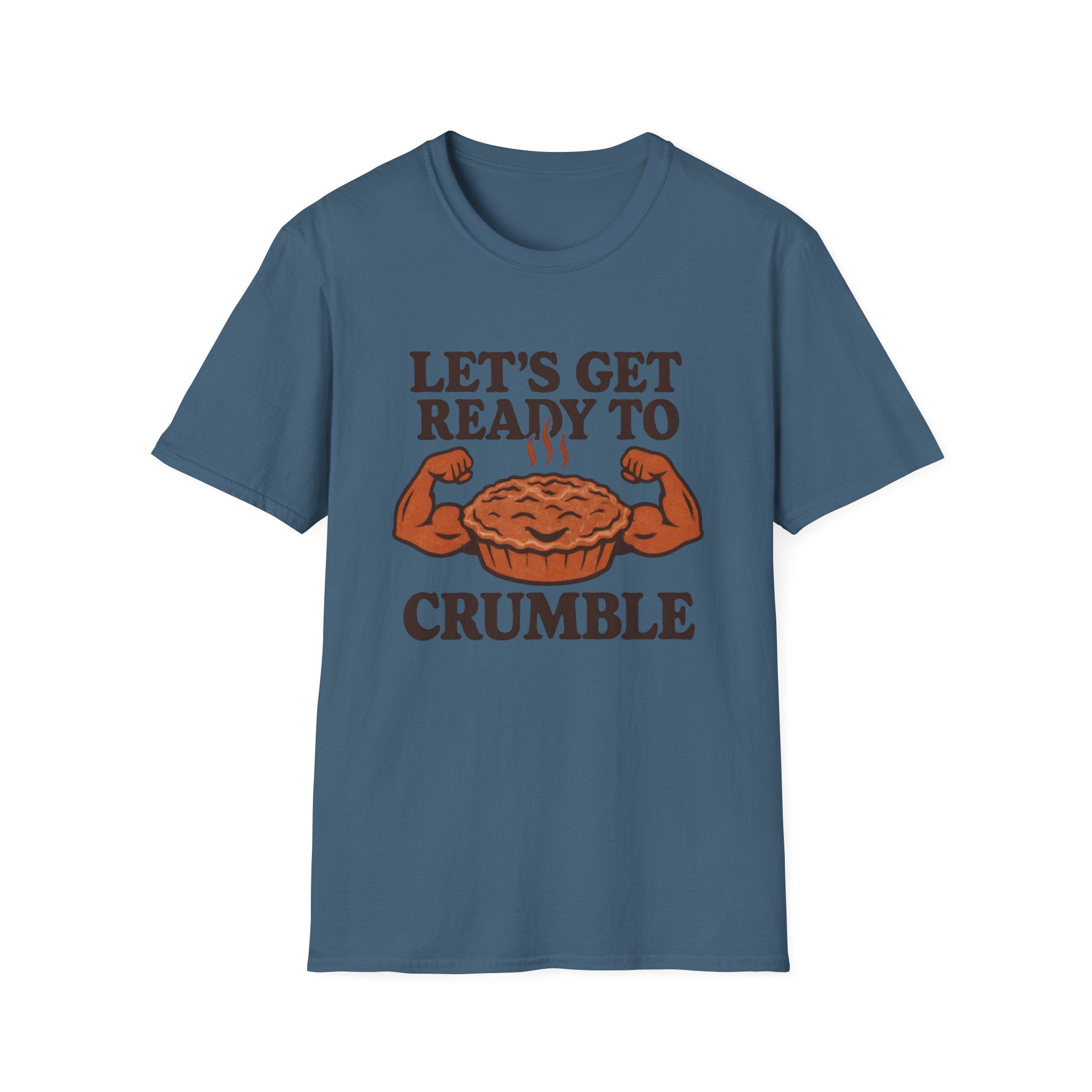 Ready to Crumble T-Shirt