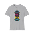 Rad Since the 80s T-Shirt