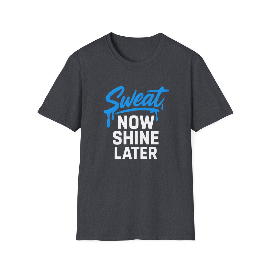 Sweet Now Shine Later T-Shirt