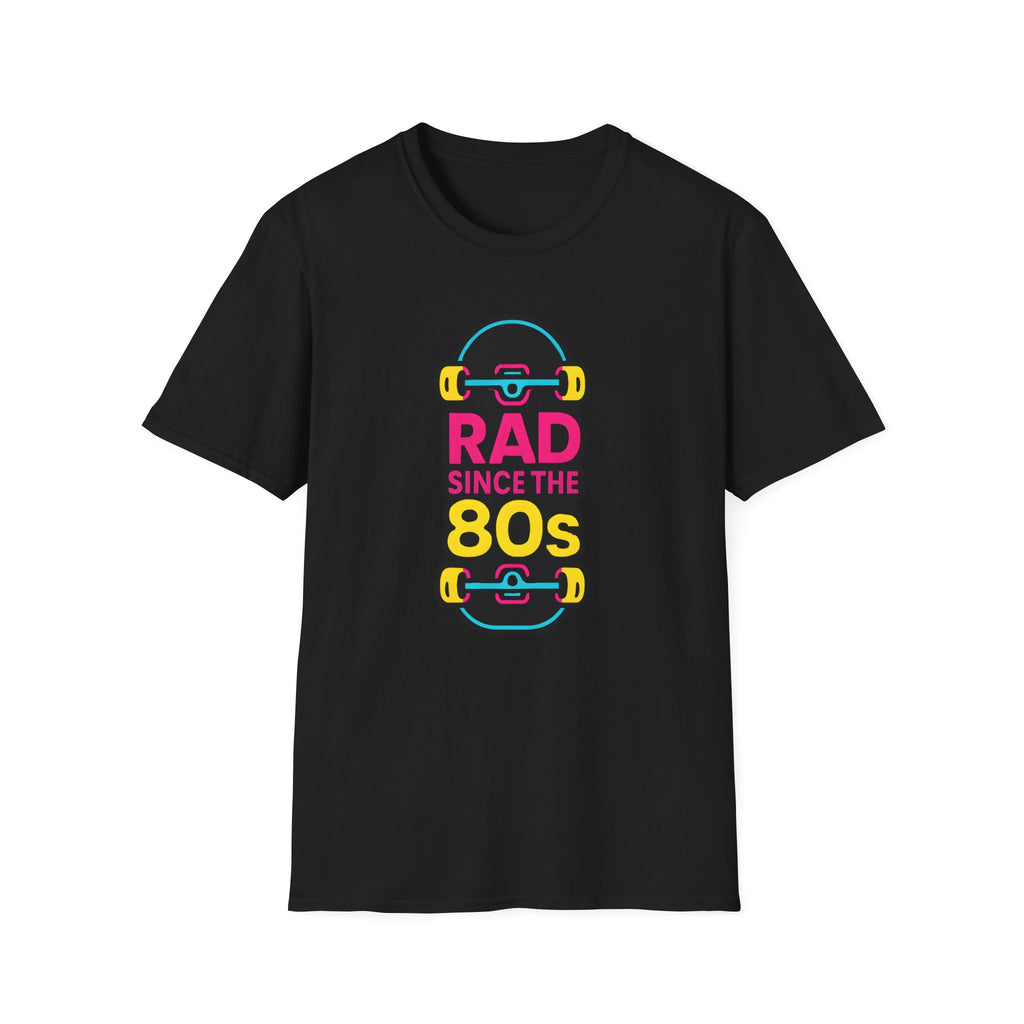 Rad Since the 80s T-Shirt