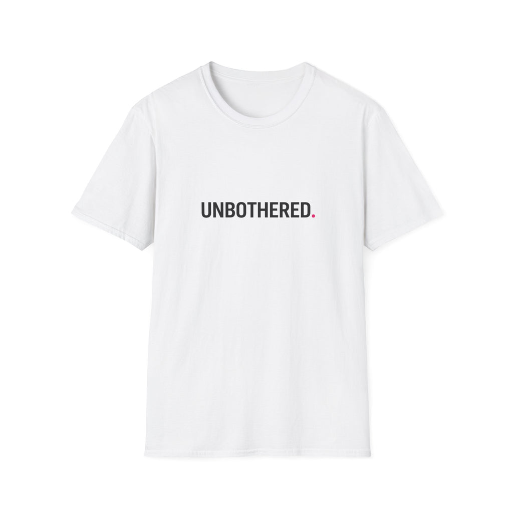 Unbothered T-Shirt