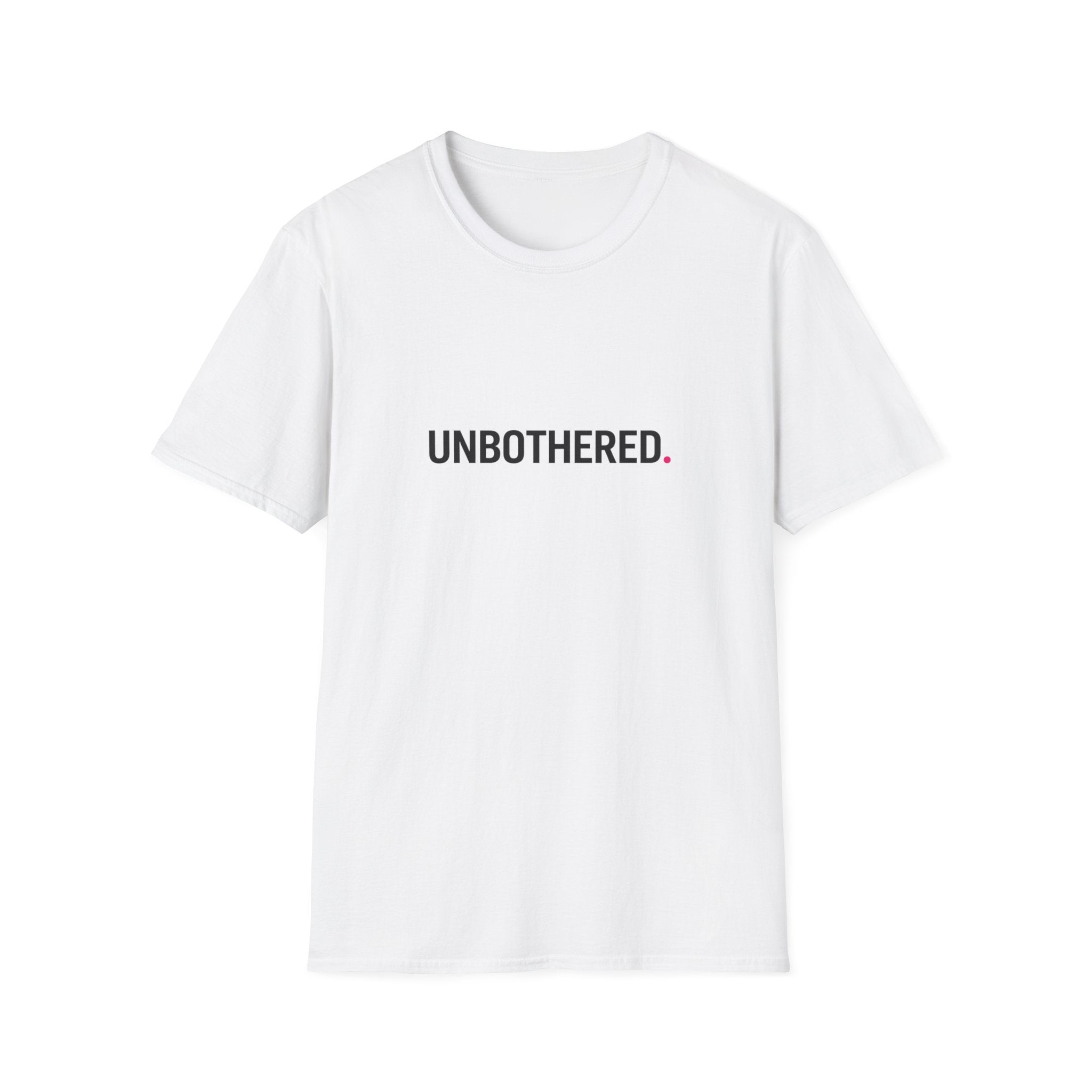Unbothered T-Shirt