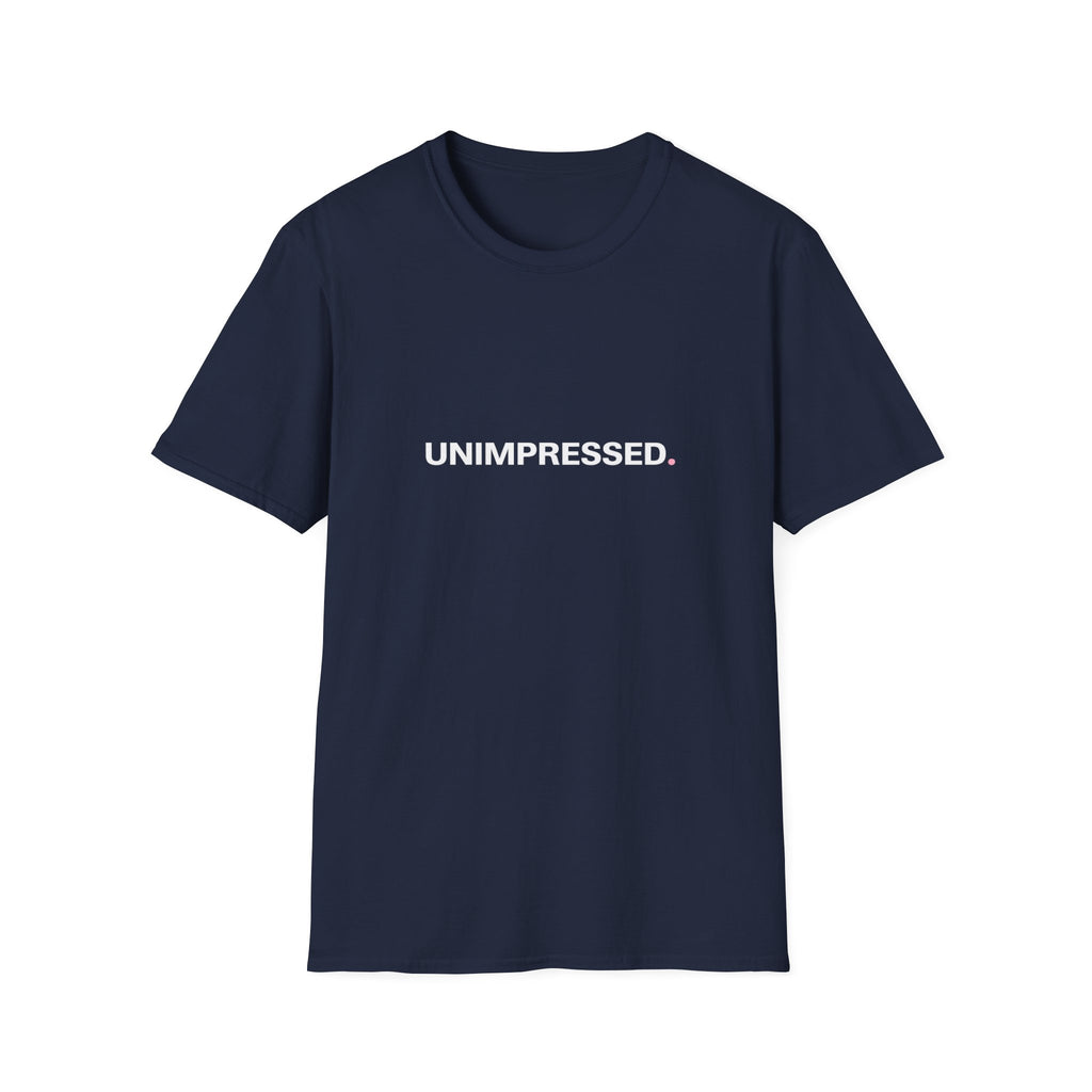 Unimpressed T-Shirt