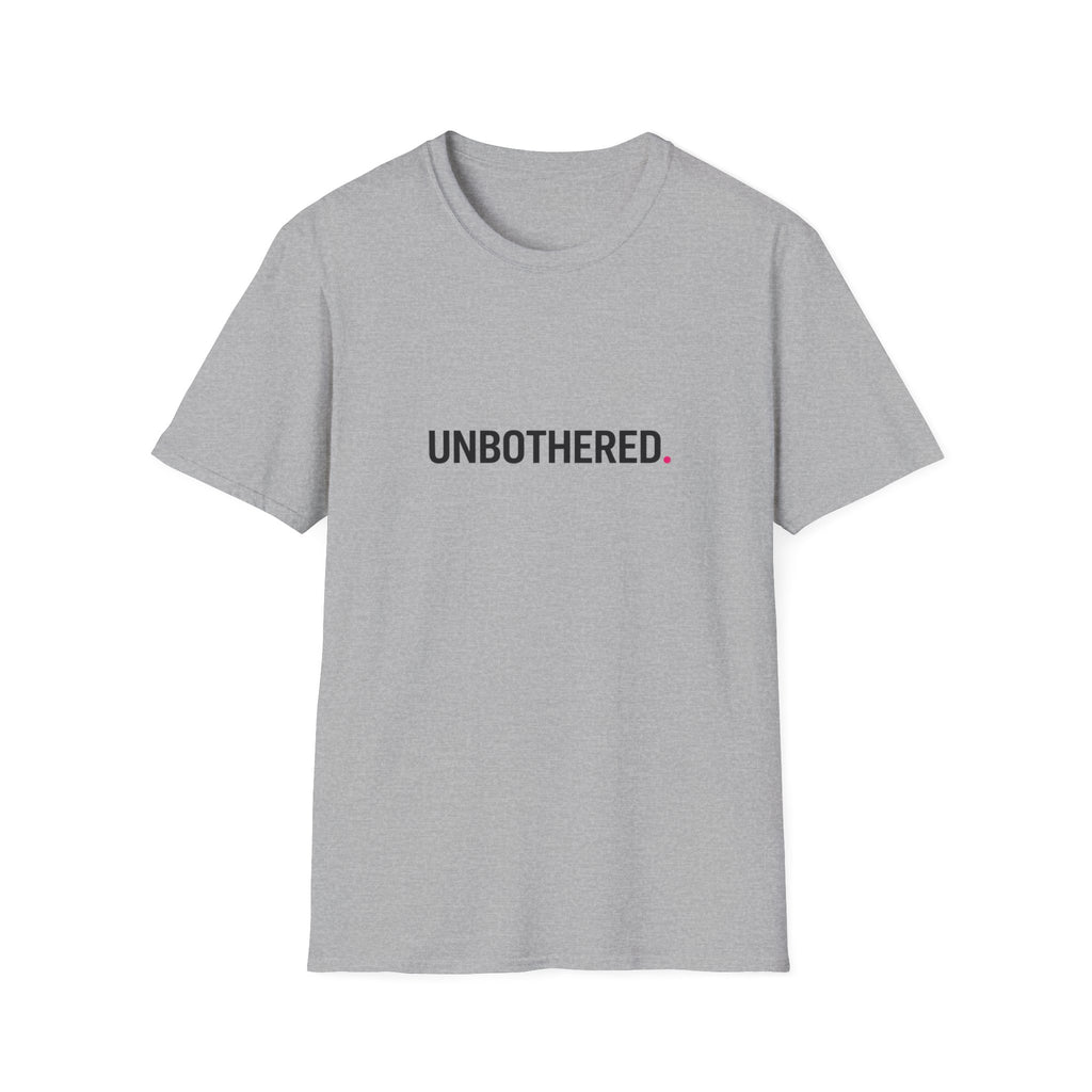 Unbothered T-Shirt