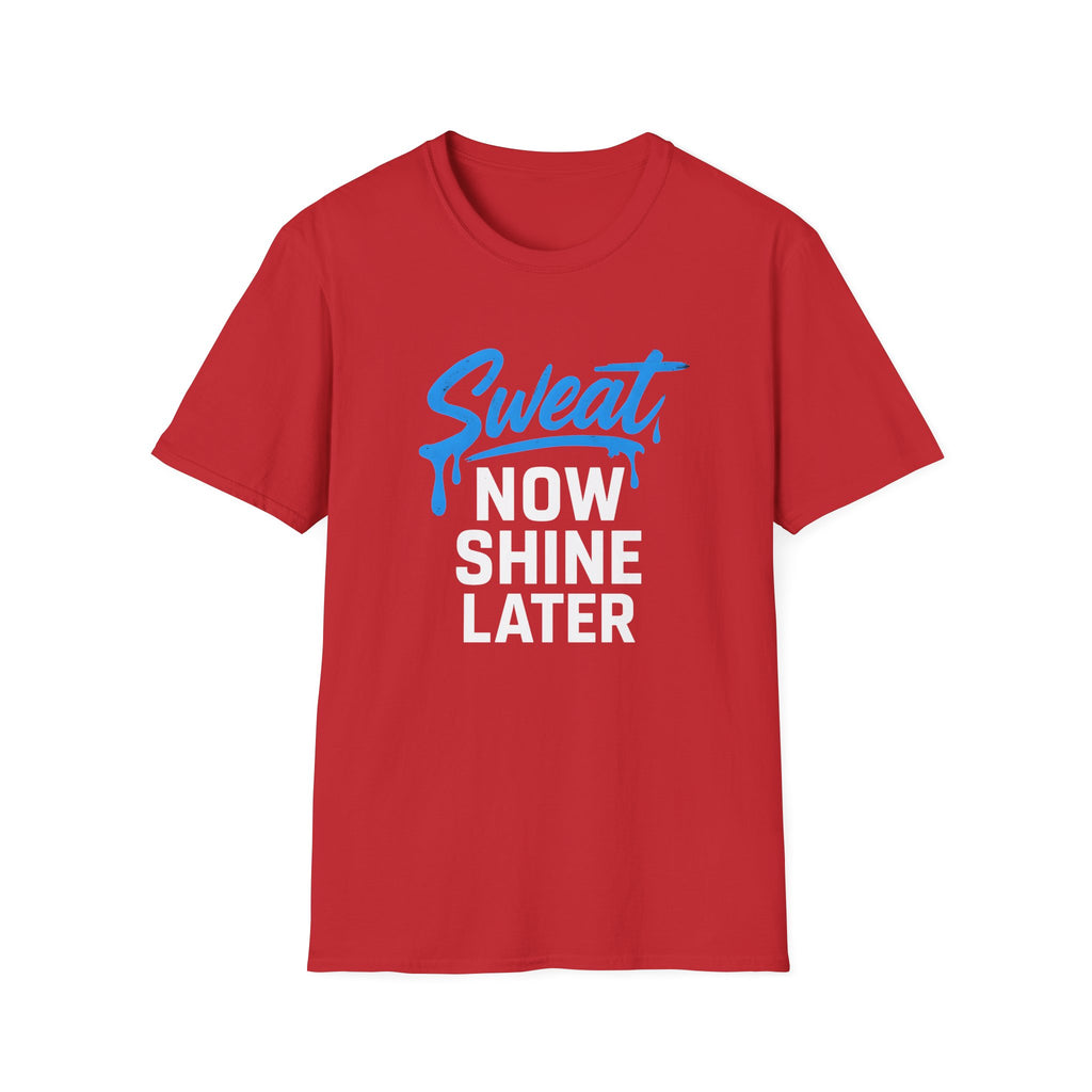 Sweet Now Shine Later T-Shirt