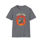 Feel the Burns T-Shirt
