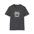 Built Under Load T-Shirt